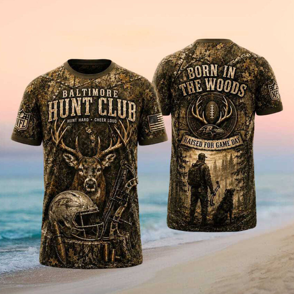 Baltimore Football Hunt Club Deer Hunter Camo Shirt Born In The Woods Baltimore Ravens Merch - Merchluma