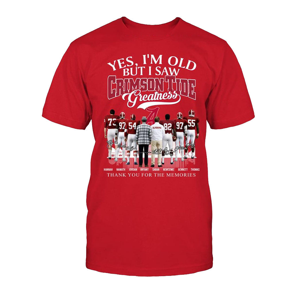 Alabama Crimson Tide Yes I'm Old But I Saw Greatness Shirt Crimson Tide Merch Football Fan Gift - Merchluma