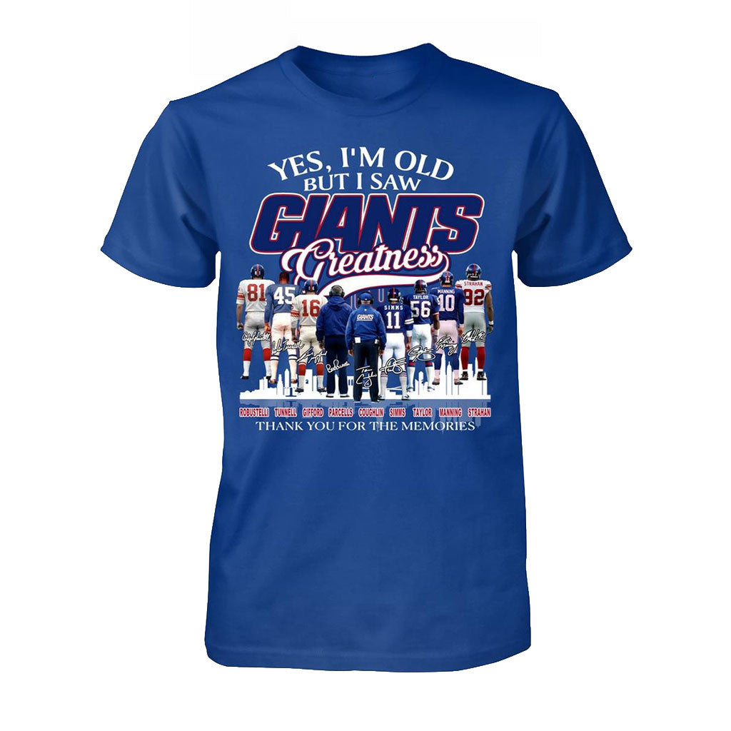 New York Giants Yes I'm Old But I Saw Greatness T-Shirt Giants Merch Football Fan Gift Ideas - Merchluma