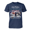 New England Patriots Yes I'm Old But I Saw Greatness T-Shirt Patriots Merch Brother Gifts - Merchluma