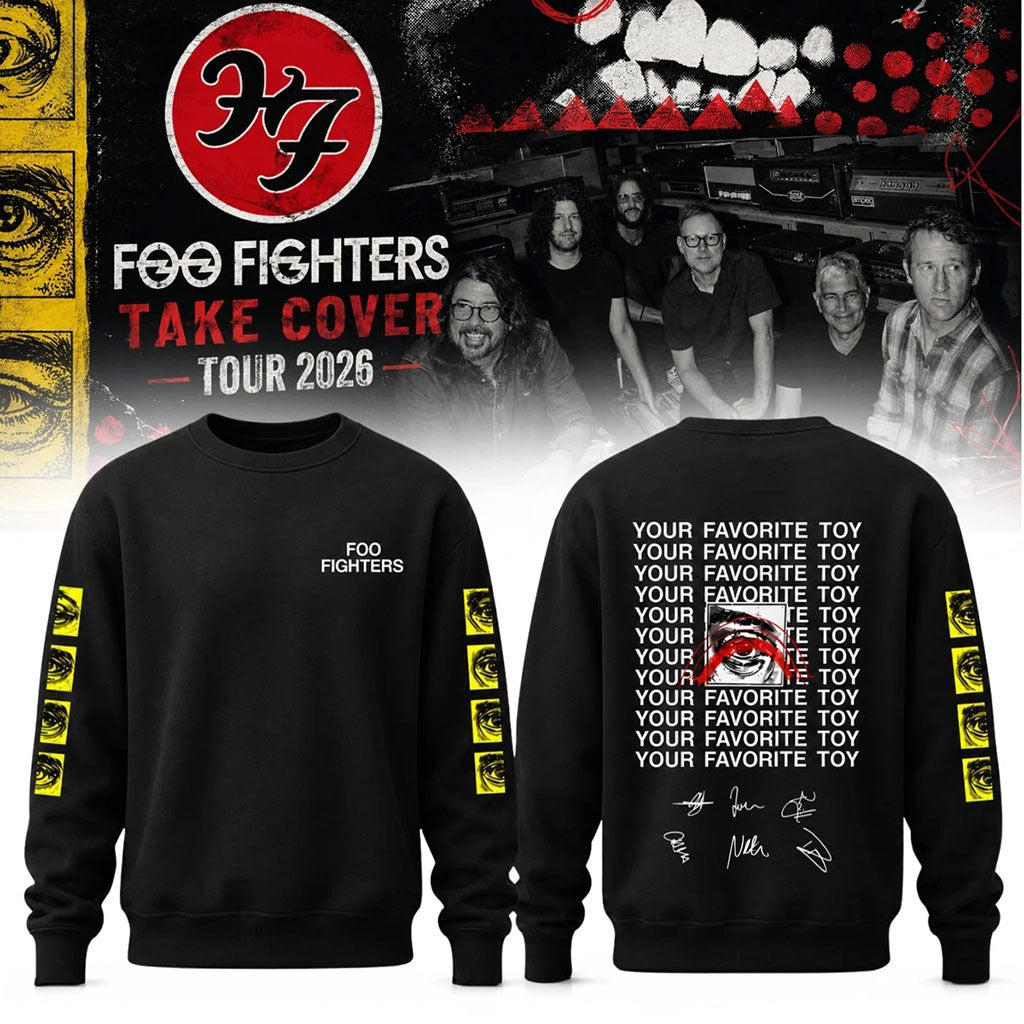 Foo Fighters Merch Take Cover Tour 2026 Signature Sweatshirt Your Favorite Toy Crewneck - Merchluma