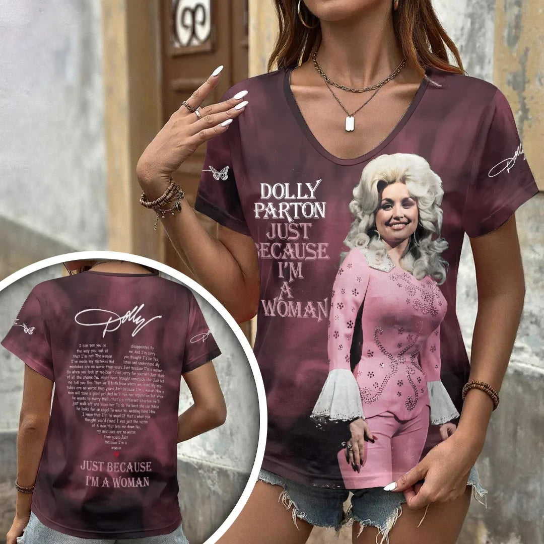 Dolly Parton Merch Just Because I'm A Woman V-Neck Shirt Dolly Parton Shirts Fan Gifts - Merchluma