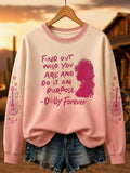 Dolly Parton Merch Find Out Who You Are Do It On Purpose Sweatshirt RIP Dolly Parton Clothing - Merchluma
