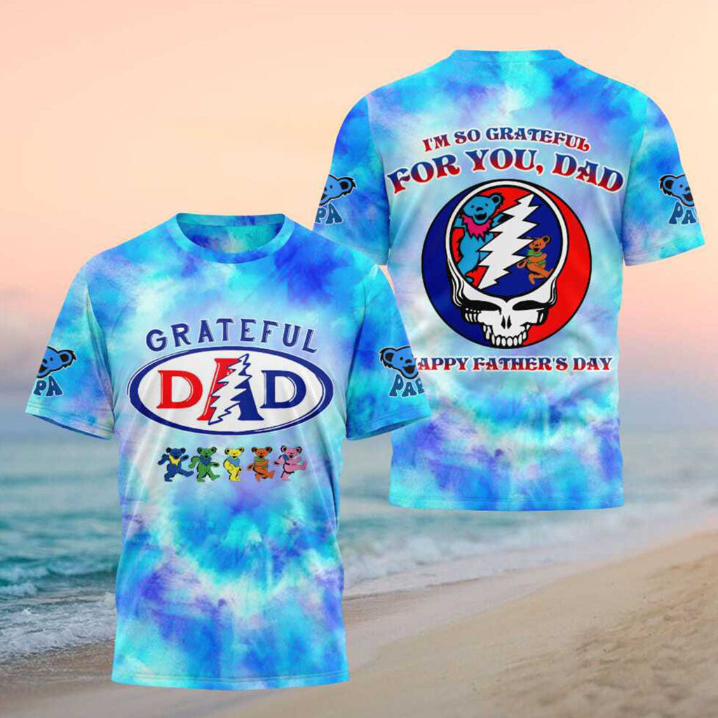 Grateful Dead Dancing Bears Grateful For You Dad Fathers Day Shirt Grateful Dead Merch - Merchluma