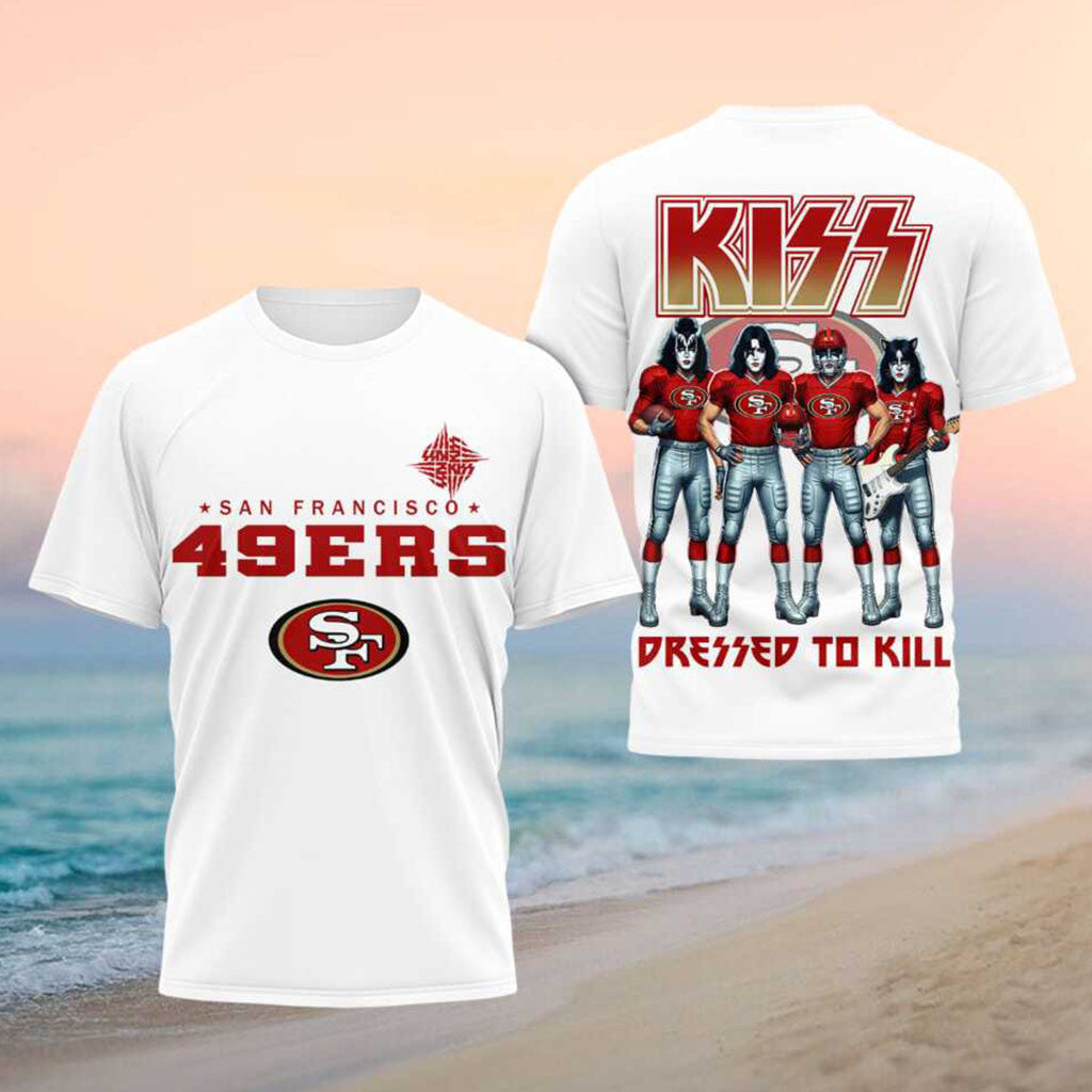 San Francisco 49ers x Kiss Merch Dressed To Kill Rock Band Shirt San Francisco Football T-Shirt - Merchluma