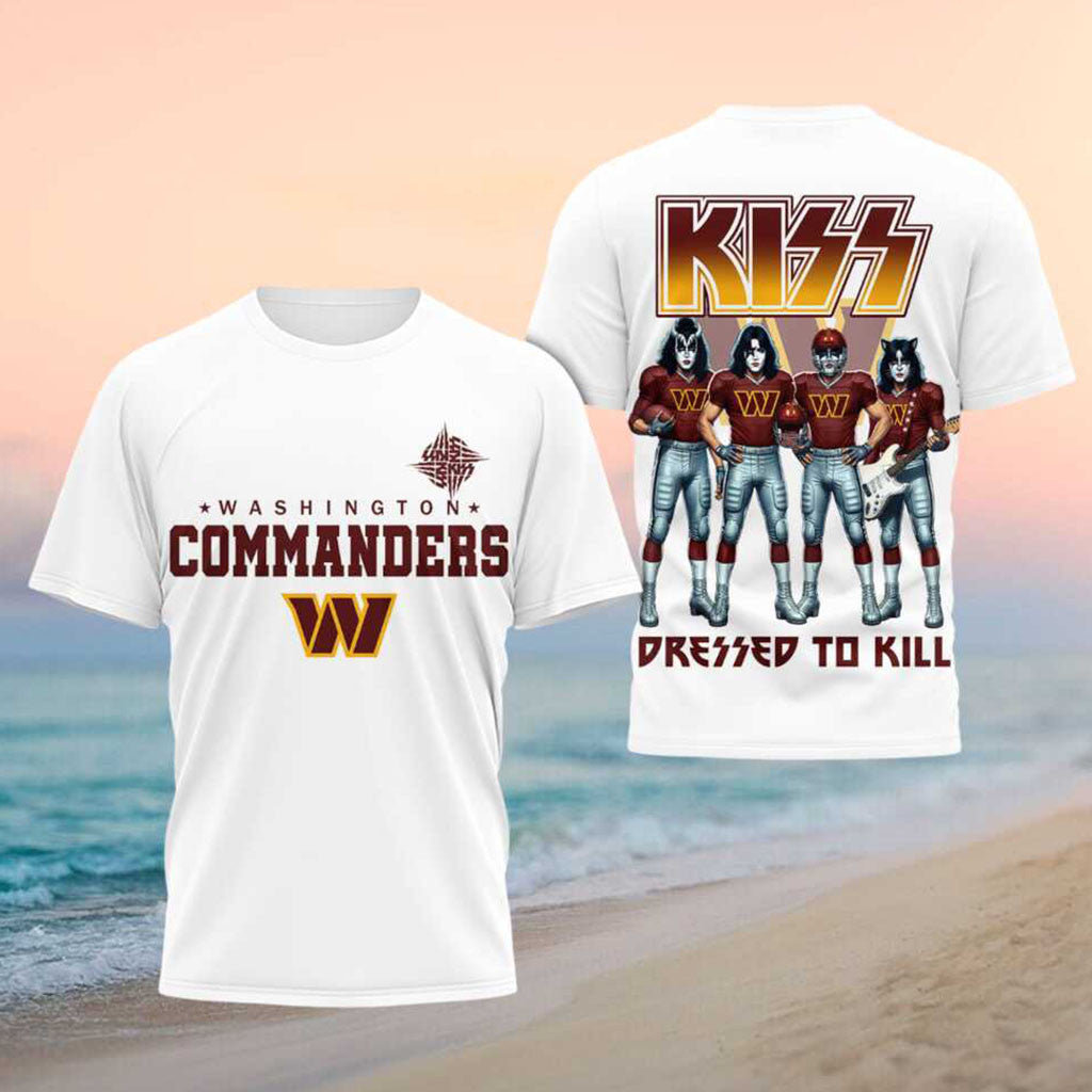 Washington Commanders x Kiss Band Dressed To Kill Football Shirt Commanders Merch Fan Gifts - Merchluma