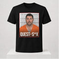Jed York Quest For Sex Mugshot Shirt San Francisco 49ers Owner Tee Gift Ideas - Merchluma