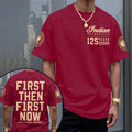 Indian Motorcycle 125th Anniversary T-Shirt F1rst Then F1rst Now Shirt Gift For Brothers - Merchluma