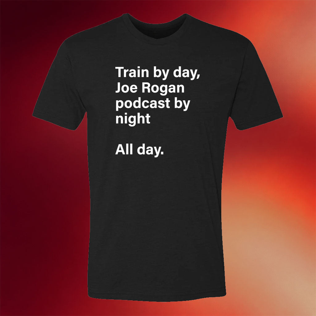Higher Primate Merch 2026 Train By Day T-Shirt Joe Rogan Merch Gift For Podcast Lovers - Merchluma