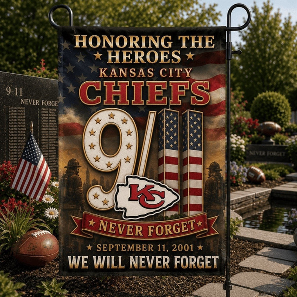 Kansas City Chiefs We Will Never Forget 9 11 Flag Honoring The Heroes Chiefs Merch Patriot Day - Merchluma