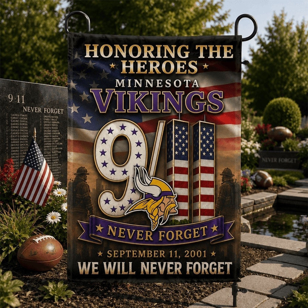 Minnesota Vikings We Will Never Forget 9 11 Flag Honoring The Heroes Vikings Merch Patriot Day - Merchluma