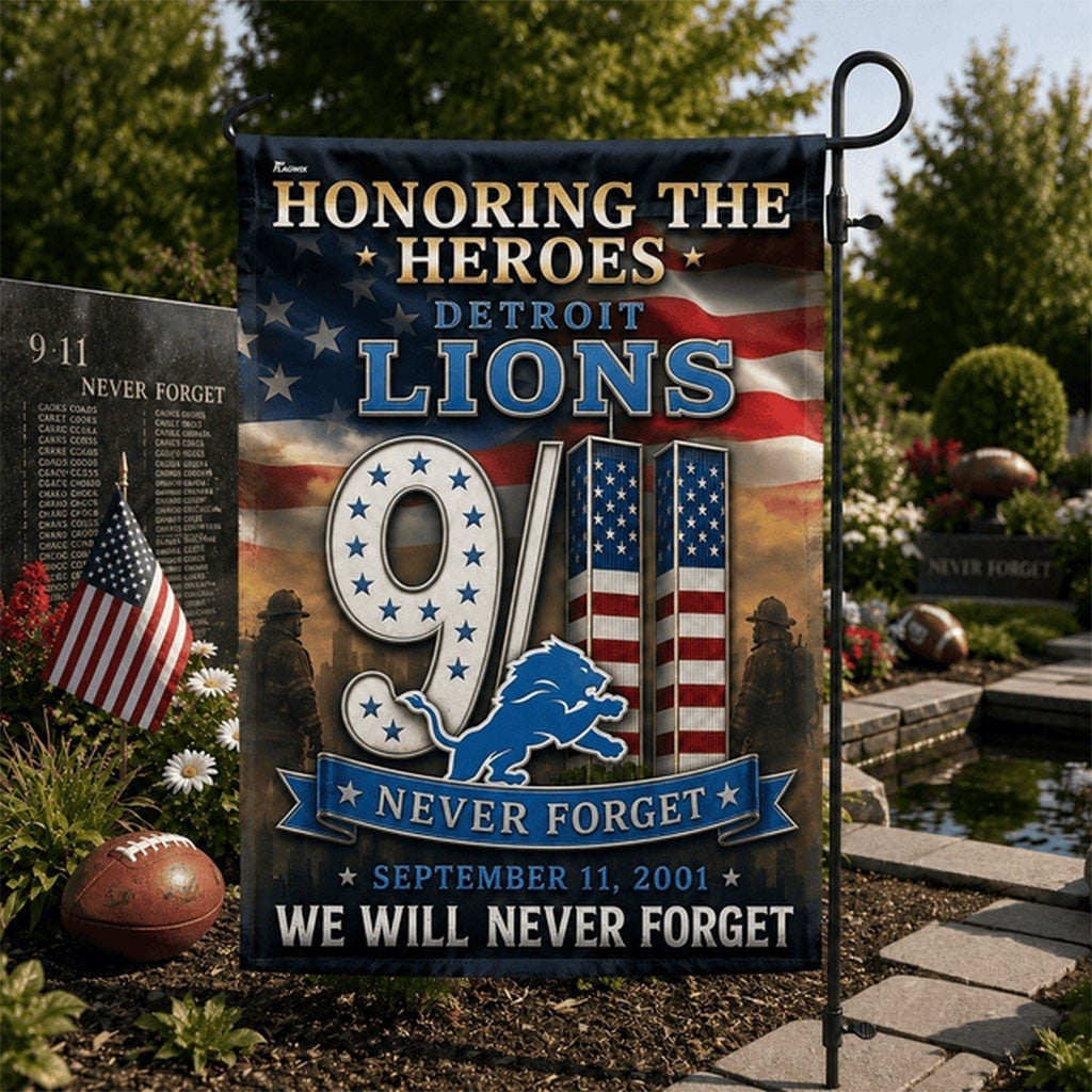 Detroit Lions We Will Never Forget 9 11 Flag Honoring The Heroes Detroit Lions Merch Decor - Merchluma