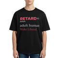 Stephanie White Retardo Noun Adult Human Woke Liberal Shirt Gift Ideas For Friends - Merchluma