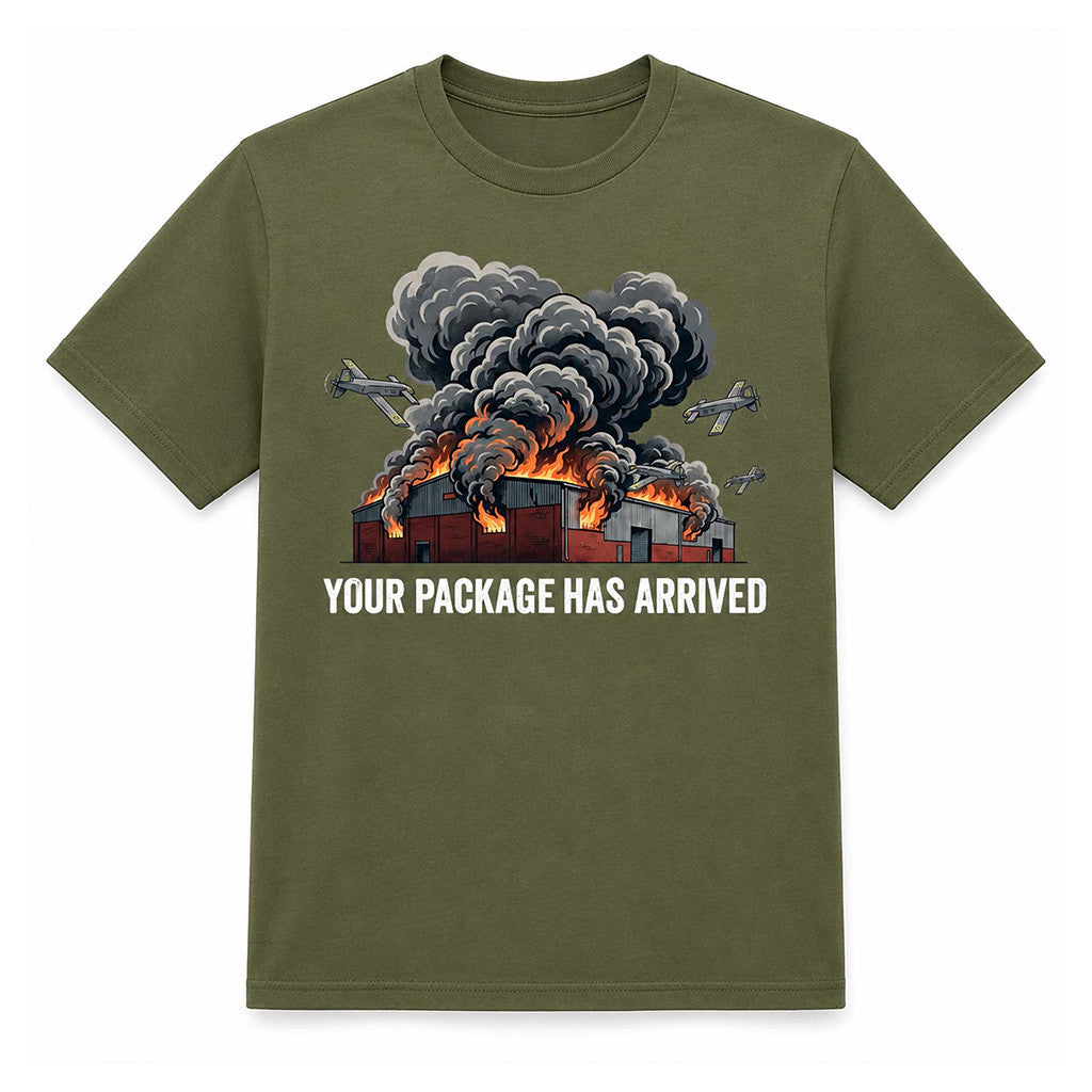 Your Package Has Arrived Warehouse Fire Shirt Military Humor Drone Strike T-Shirt Gifts Ideas - Merchluma
