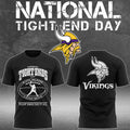 Minnesota Vikings National Tight End Day T-Shirt Tight Ends Do It All Tee MN Vikings Merch - Merchluma