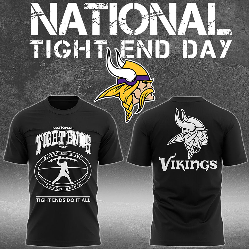 Minnesota Vikings National Tight End Day T-Shirt Tight Ends Do It All Tee MN Vikings Merch - Merchluma