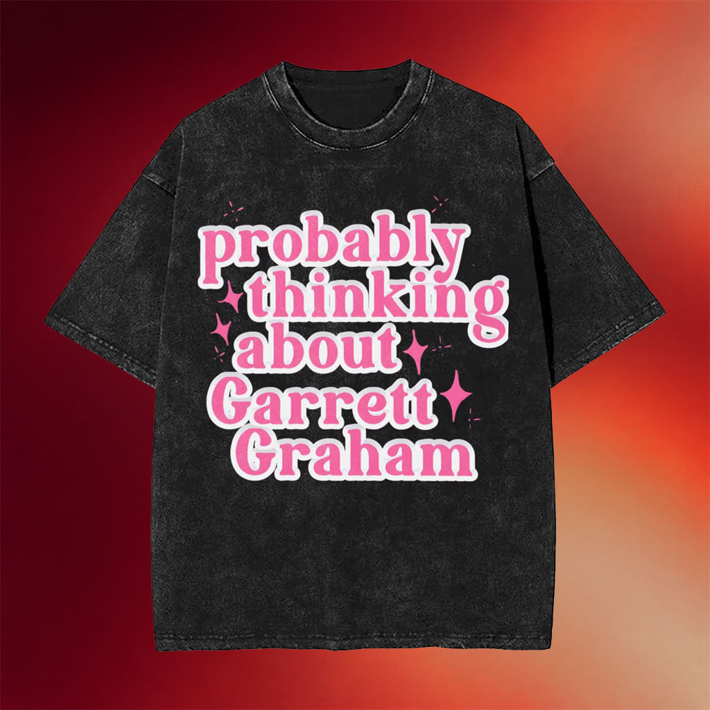 Off Campus Merch 2026 Probably Thinking About Garrett Graham Wash T-Shirt Hockey Fan Gifts - Merchluma