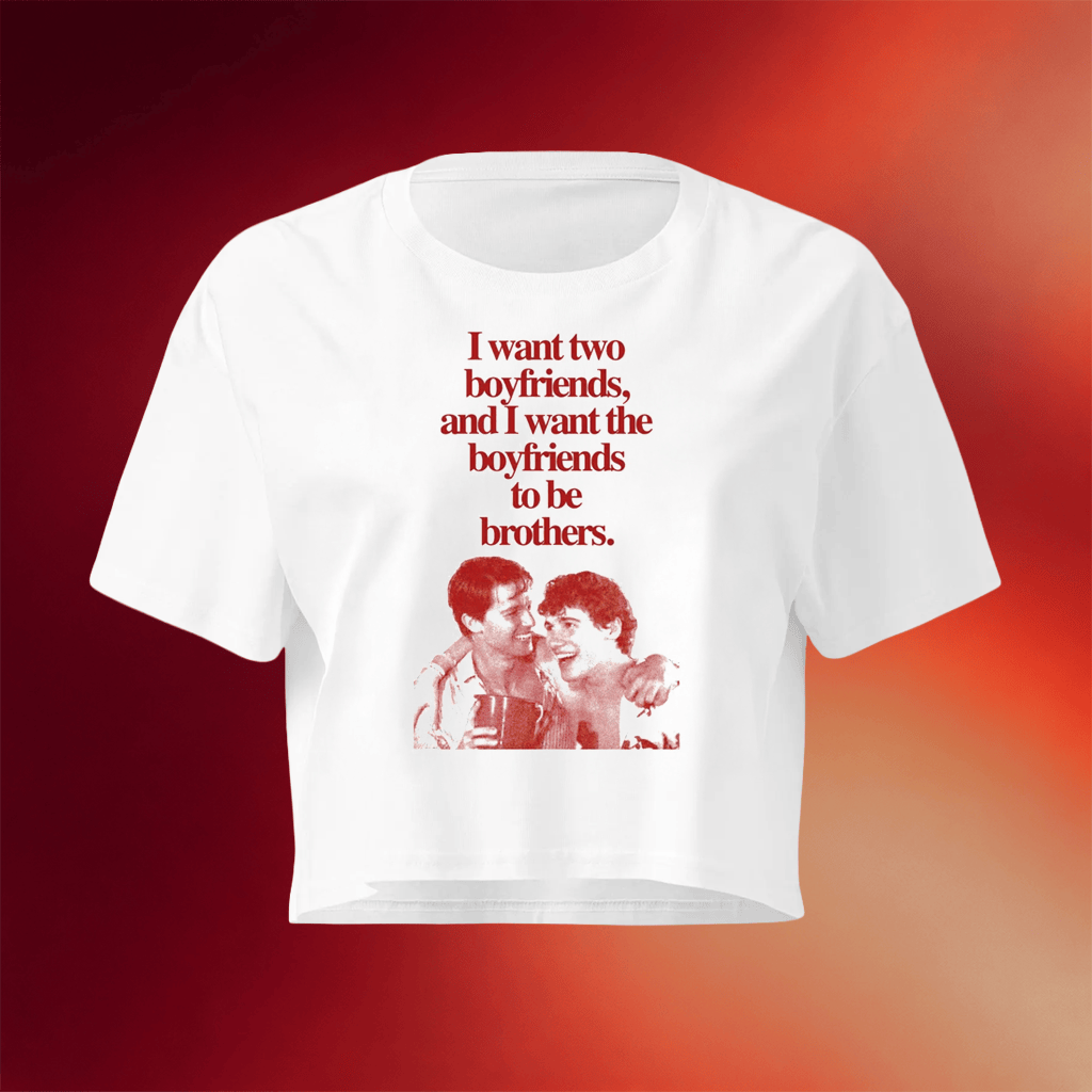 Heated Rivalry Merch Lochlan Saxon I Want Two Boyfriends Cropped T-Shirt Lotus Show Shirt - Merchluma