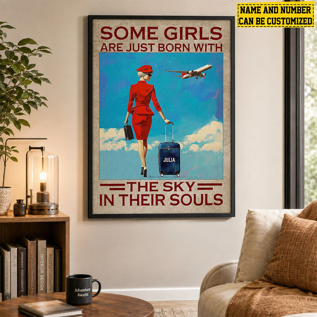 Personalized Some Girls Are Just Born With The Sky In Their Souls Poster Decor Stewardess Gift - Merchluma