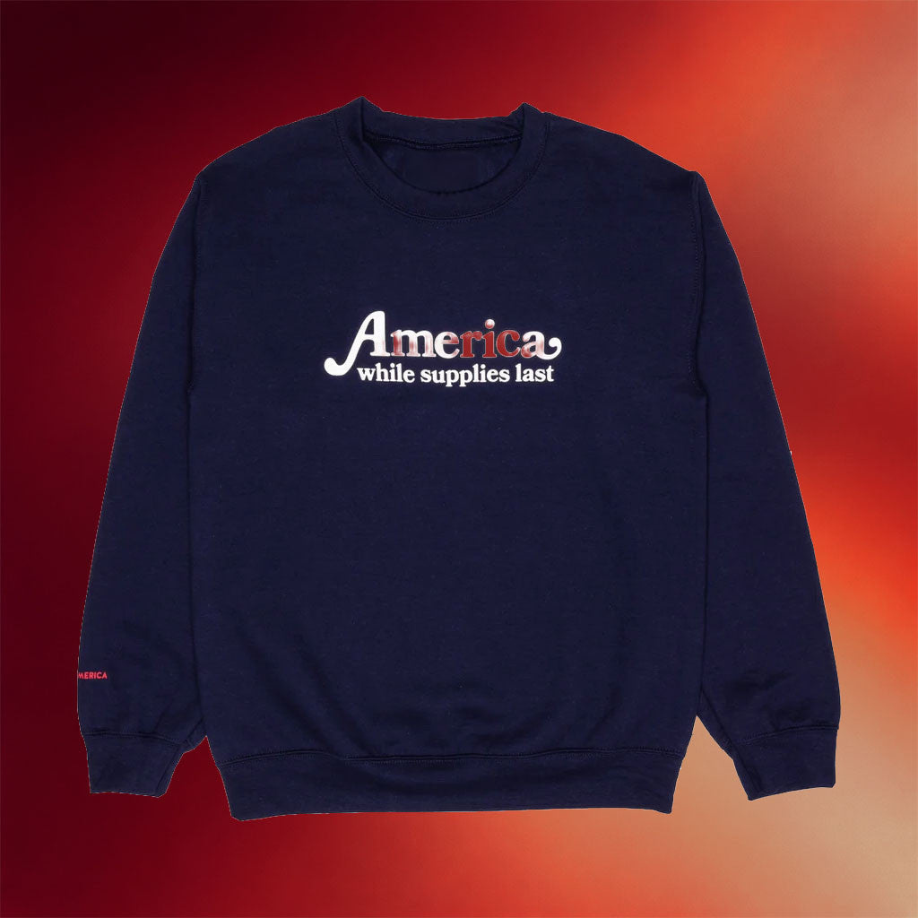 Pod Save America Merch 2026 America While Supplies Last Sweatshirt Gift For Podcast Fans - Merchluma