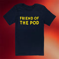 Pod Save America Merch 2026 Friend Of The Pod T-Shirt Politics Podcast Shirt Gift For Him Idea - Merchluma