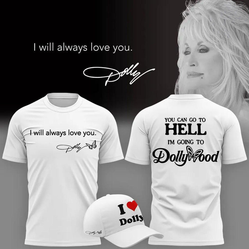 Dolly Parton I Will Always Love You Shirt I Heart Dolly T-Shirt RIP Dolly Parton Merch - Merchluma