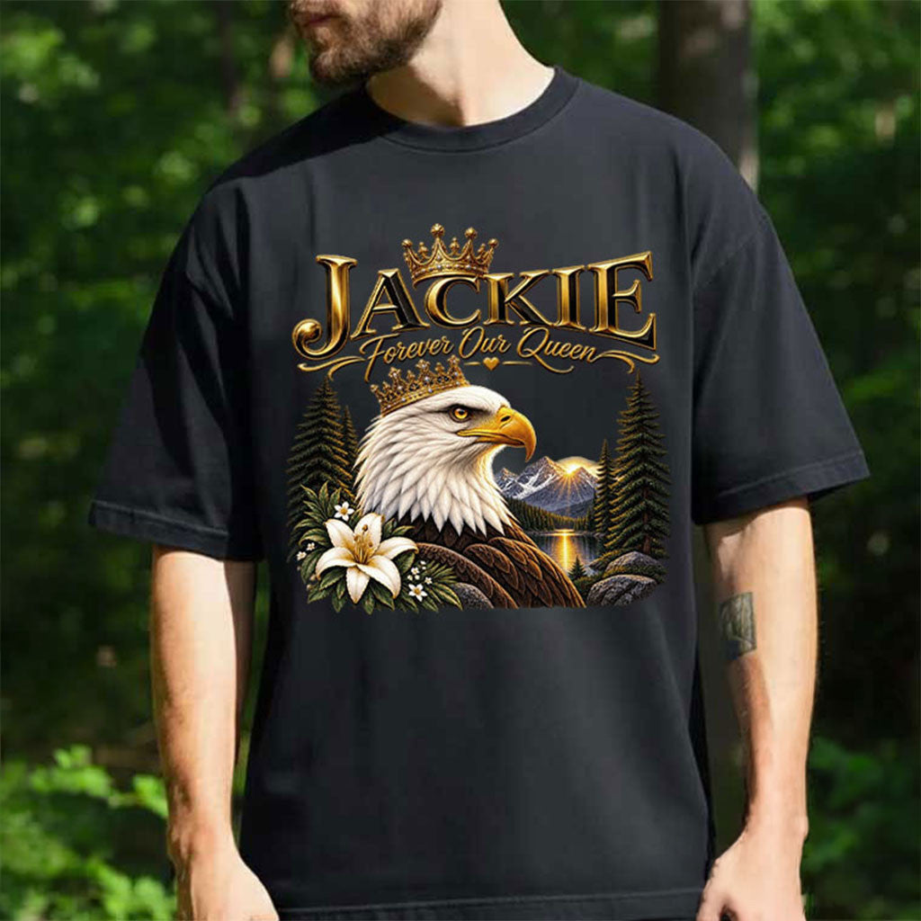 Jackie Bald Eagle Forever Our Queen T-Shirt Jackie Big Bear Merch Tribute Gifts - Merchluma