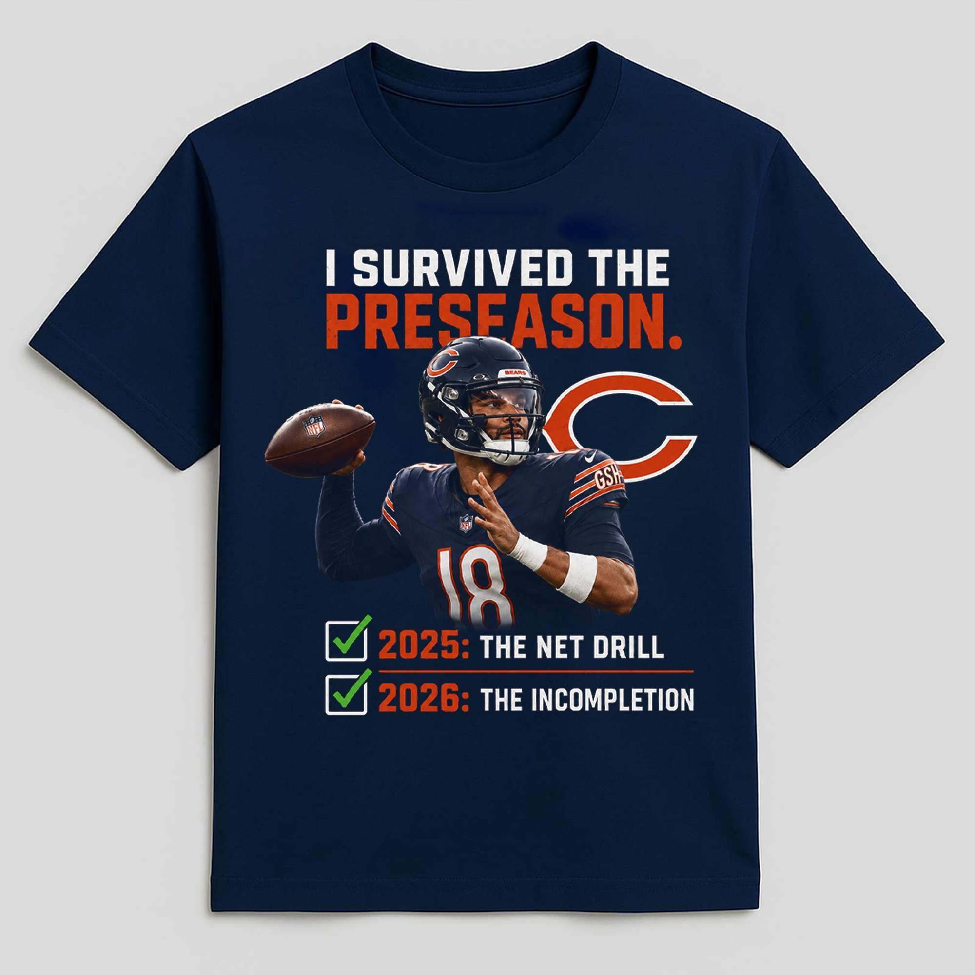 Caleb Williams I Survived The Preseason 2025 The Net Drill 2026 The Incompletion Shirt Fan Merch - Merchluma