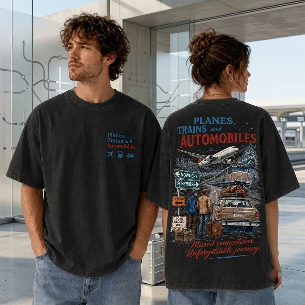 Planes Trains And Automobiles T-Shirt Missed Connections Unforgettable Journey Shirt Gifts - Merchluma