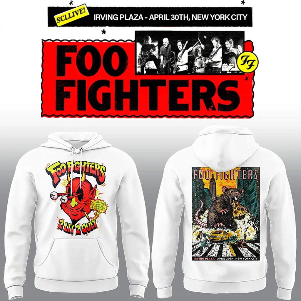 Foo Fighters Merch FF Secret Show At Irving Plaza NYC 2026 Hoodie 2 Lit 2 Quit Hoodie White - Merchluma