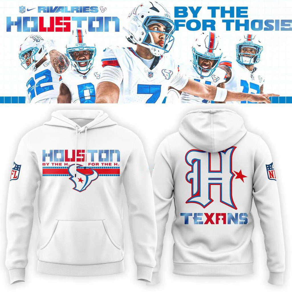 Houston Texans By The H For The H Rivalries Graphic Hoodie Houston Texans Merch Him Gifts - Merchluma
