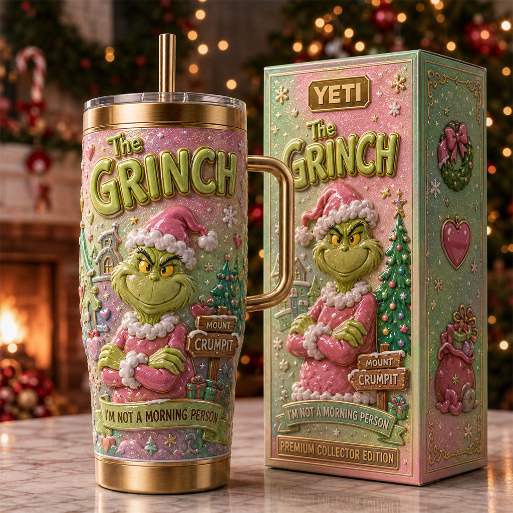 The Grinch I'm Not A Morning Person Tumbler The Grinch Merch Christmas Gift For Friends - Merchluma
