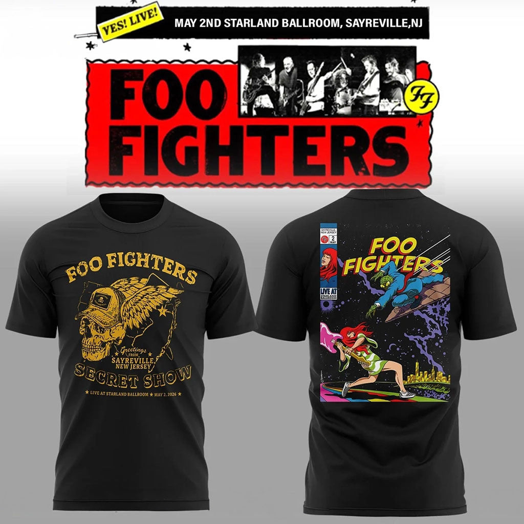 Foo Fighters Merch FF Secret Show At Starland Ballroom Sayreville NJ T-Shirt Music Fan Shirt - Merchluma