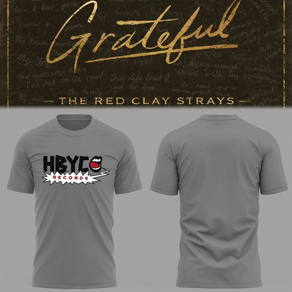 The Red Clay Strays Merch 2026 The Grateful Tour Shirt HBYCO Records T-Shirt Rock Fan Gifts - Merchluma