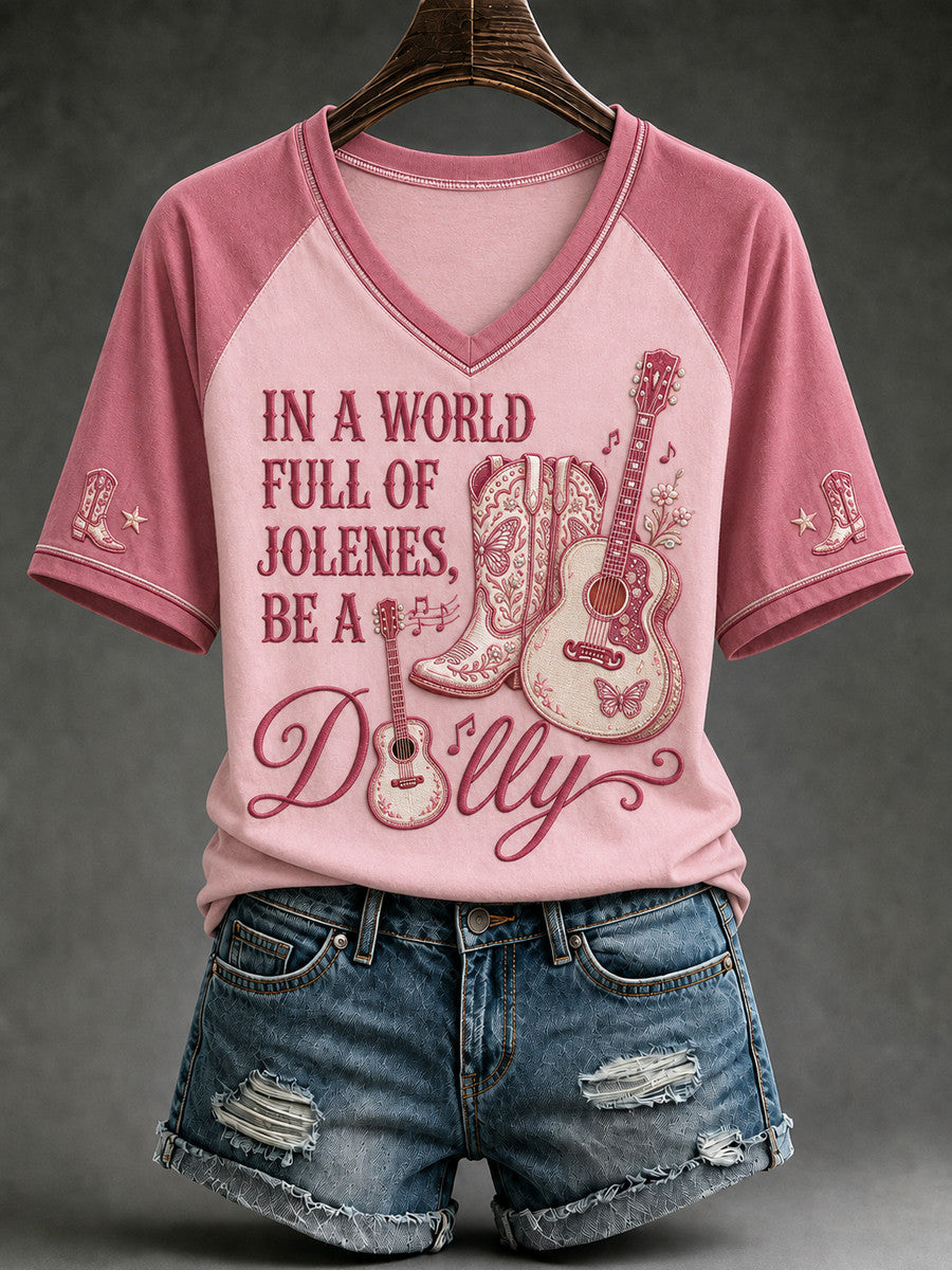 Dolly Parton Memorial Merch In A World Full Of Jolenes Be A Dolly V-Neck Shirt Tribute Gifts - Merchluma