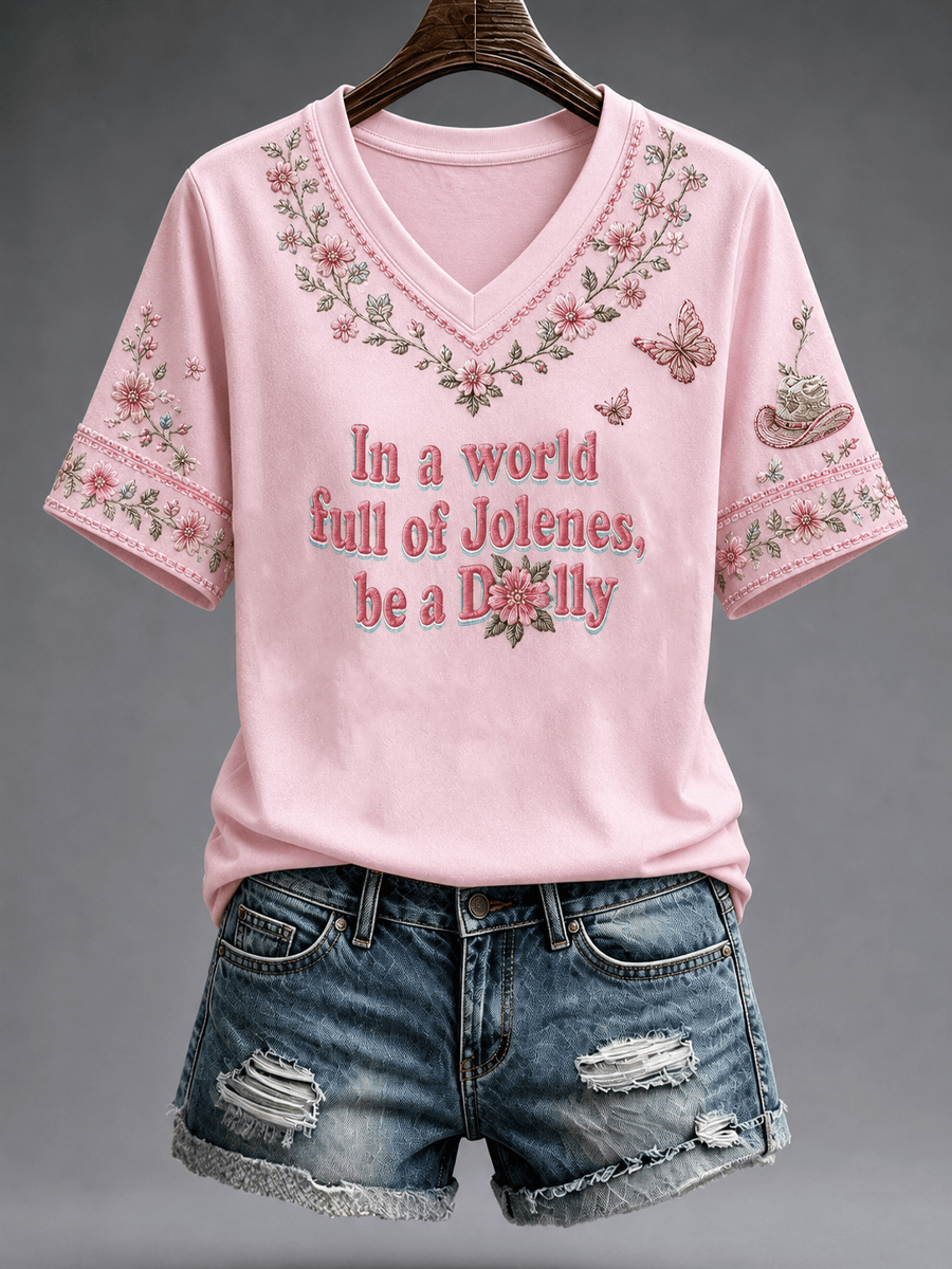 In A World Full Of Jolenes Be A Dolly V-Neck Shirt RIP Dolly Parton Merch Memorial Gifts - Merchluma