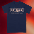 Pup The Band Merch 2026 Puptheband Inc Is Cooler And Gooder T-Shirt Gift For Music Fans