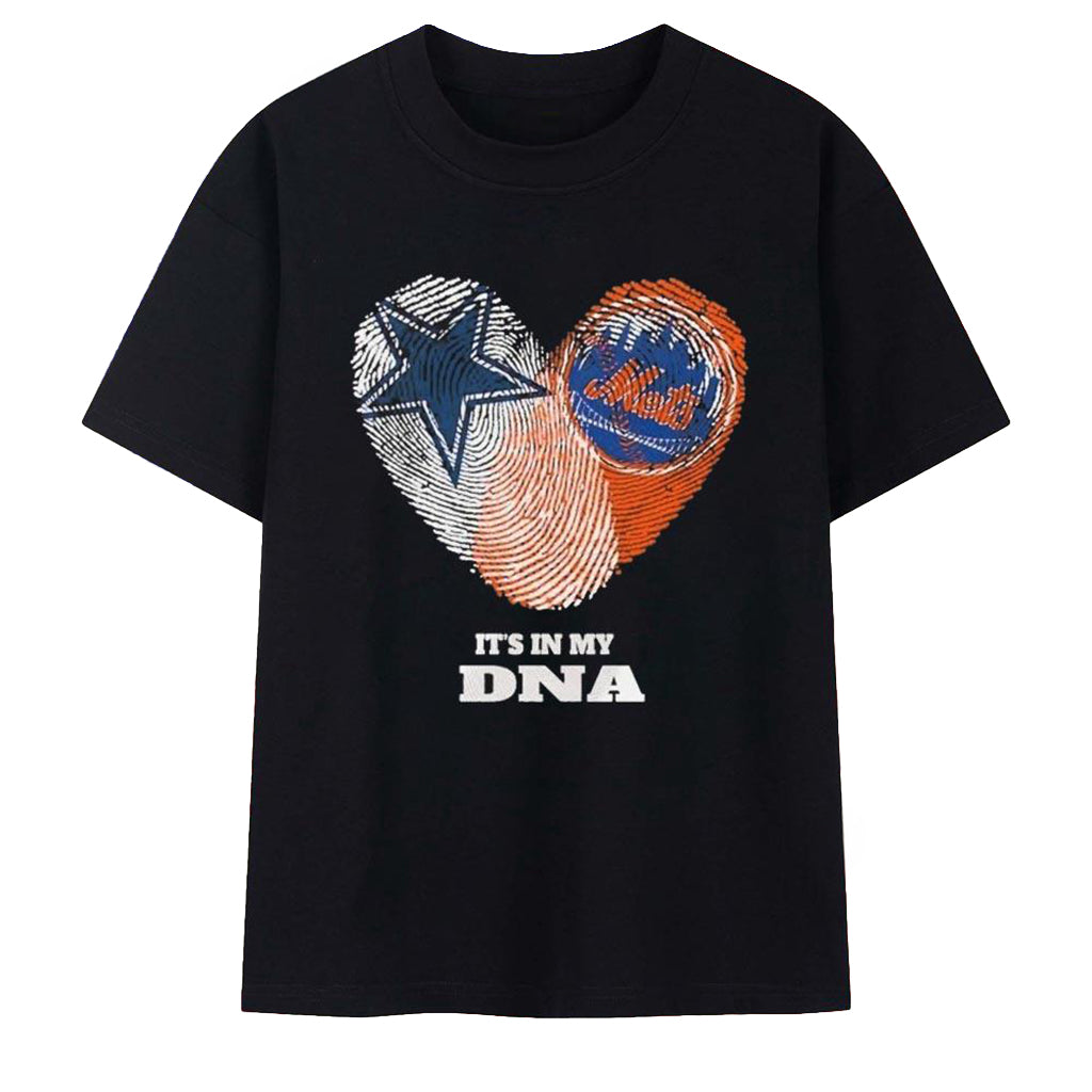 It’s in My DNA Dallas Cowboys and New York Mets T-Shirt Gifts For Sports Fans