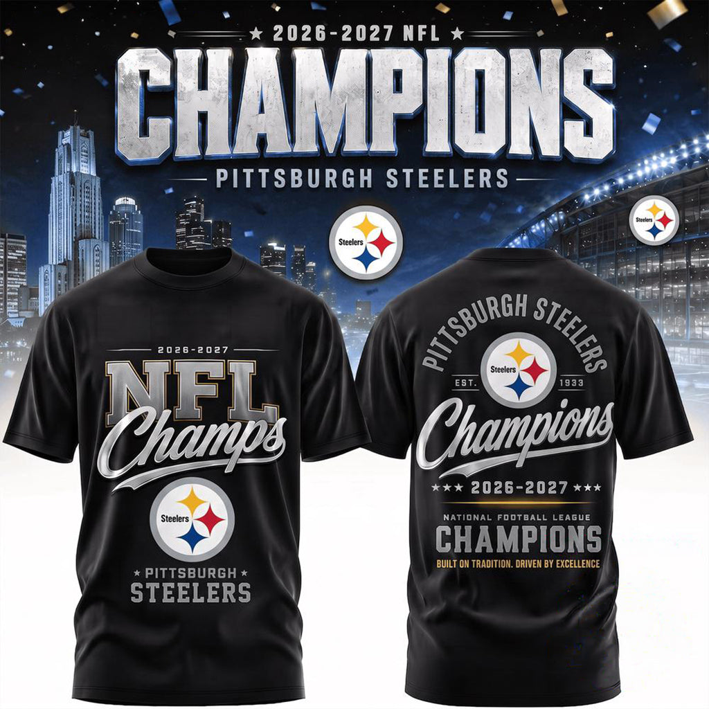 Pittsburgh Steelers 2026 2027 Champions T-Shirt Football Fan Gear Pittsburgh Steelers Merch