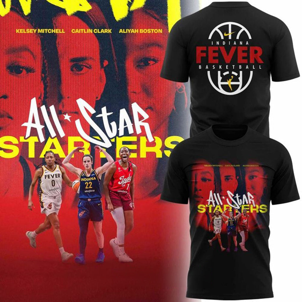 Indiana Fever WNBA All-Star Starters Caitlin Clark Aliyah Boston Kelsey Mitchell Player Shirt