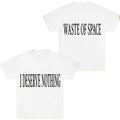 I Deserve Nothing Waste Of Space T-Shirt Birthday Gift For Husband