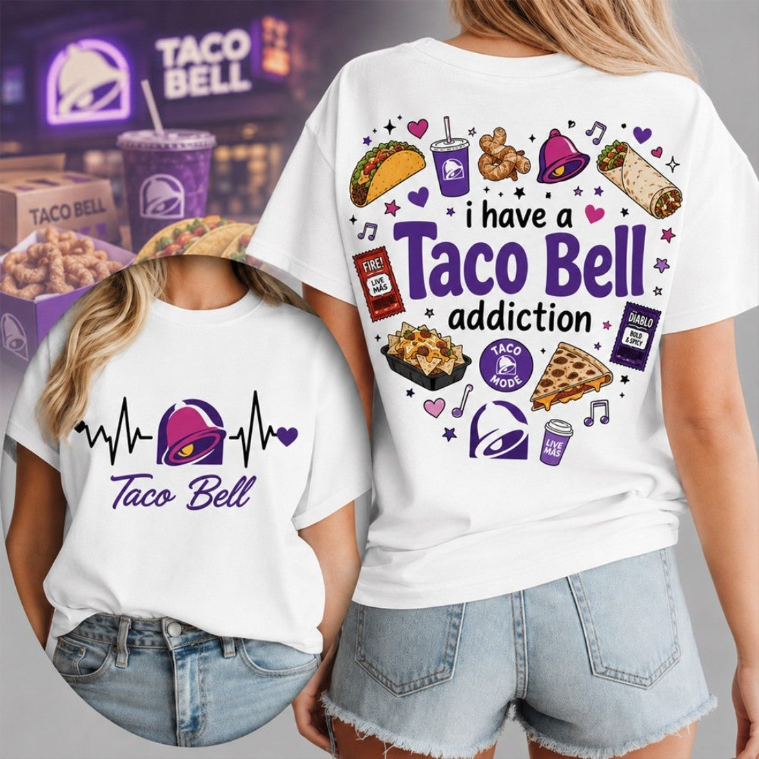 Heartbeat Lover I Have A Taco Bell Addiction T-Shirt Sarcastic Shirts Present For Sisters