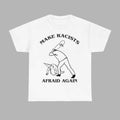 Make Racists Afraid Again Anti T-Shirt Racism Baseball Merch Gift For Fans
