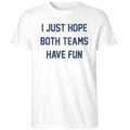 Post Malone Rearing I Just Hope Both Teams Have Fun Shirt Gifts For Fans