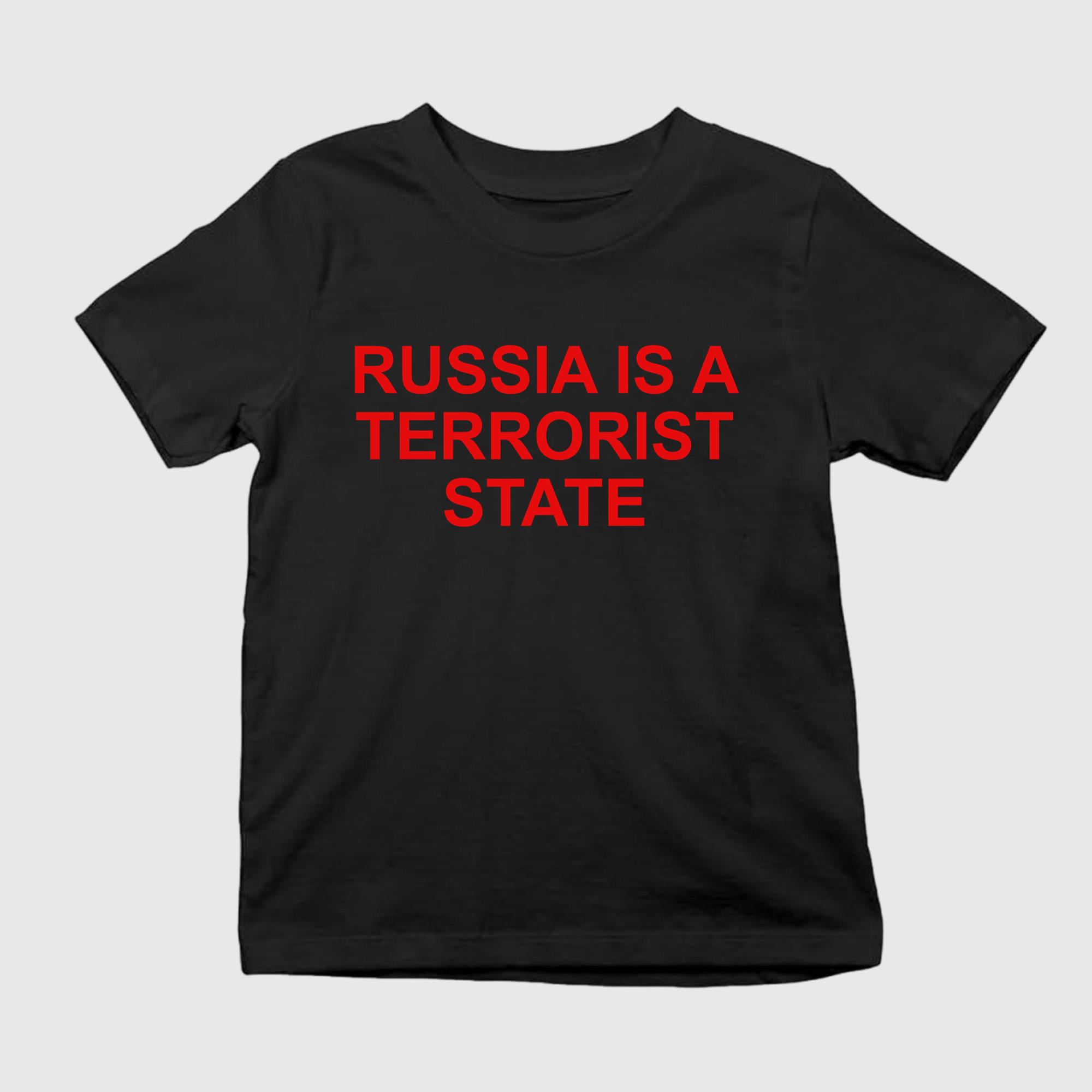 Russia Is A Terrorist State Shirt Gift Ideas For Brother