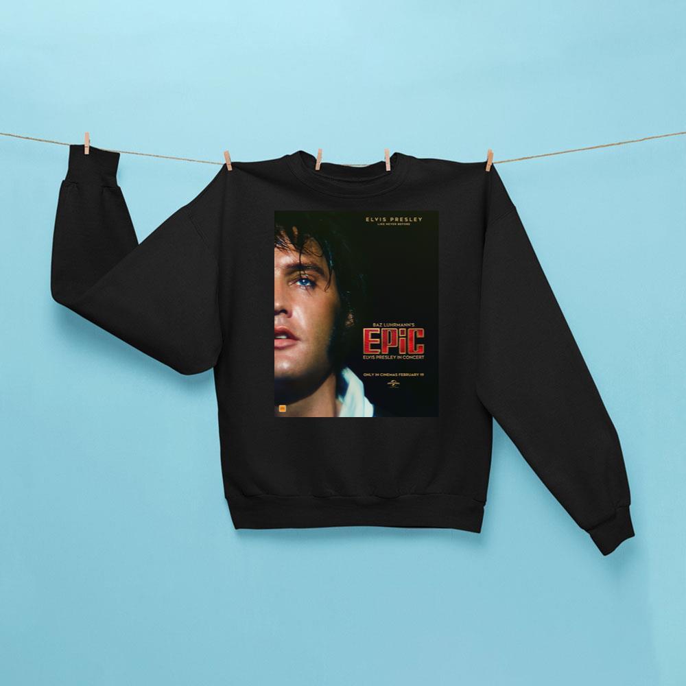 Baz Luhrmann_s Epic Elvis Presley In Concert 2026 Movie Sweatshirt Elvis Presley Merch Fan Gifts