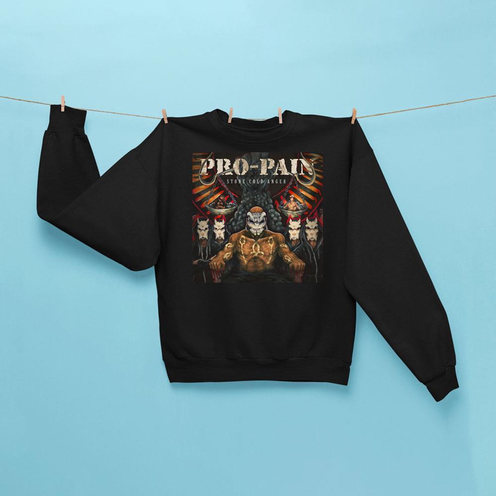 Pro-Pain Stone Cold Anger Sweatshirt Black Pro-Pain Merch Birthday Gifts For Brother