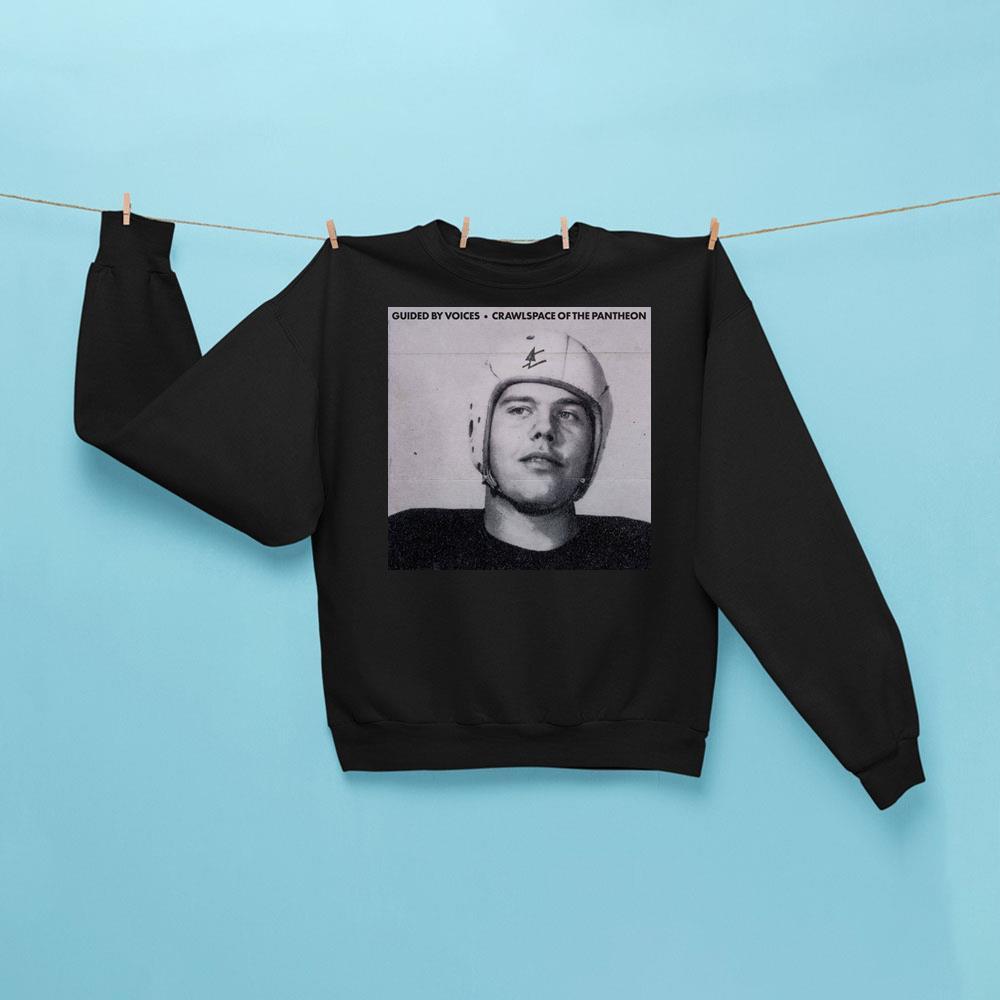 Guided By Voices Crawlspace Of The Pantheon Sweatshirt Black Guided By Voices Merch Gift For Fan