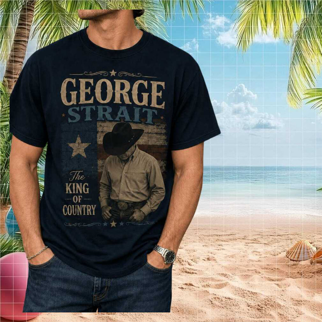 George Strait King Of Country Music Legend Shirt 2026 George Strait Merch Gift For Music Fans