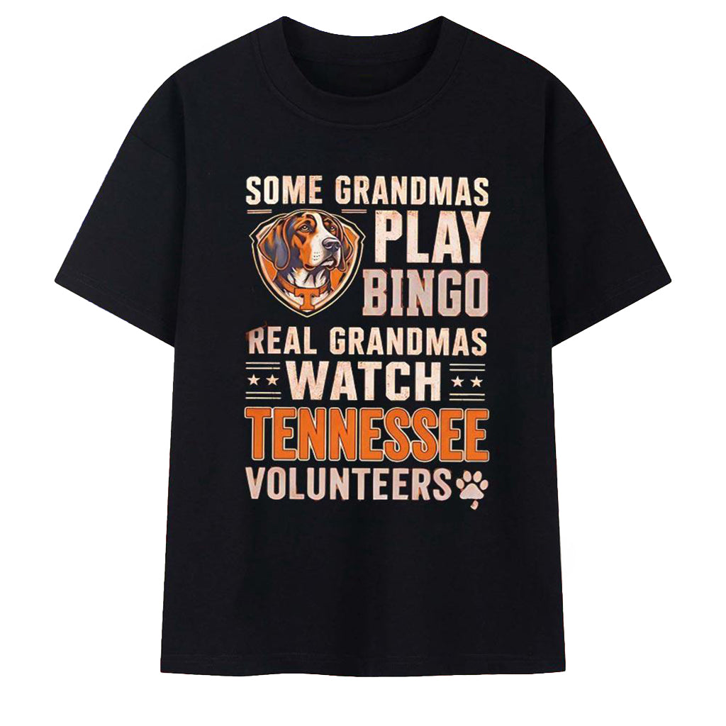 Dog Tennessee Volunteers Merch Some Grandmas Play Bingo Real Grandmas Watch Volunteers T-Shirt